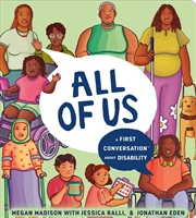 Buy All Of Us: A First Conversation About Disability