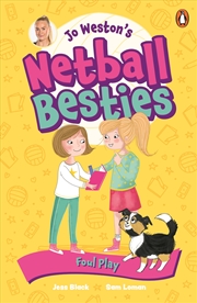 Buy Jo Weston's Netball Besties 2: Foul Play