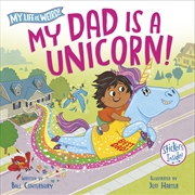 Buy My Dad Is a Unicorn!