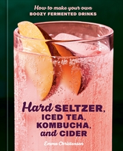 Buy Hard Seltzer, Iced Tea, Kombucha, and Cider