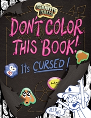 Buy Gravity Falls: Don't Color This Book!