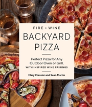Buy Fire + Wine Backyard Pizza