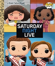 Buy Saturday Night Live Little Golden Book (Funko Pop!)