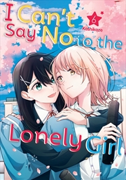 Buy I Can't Say No to the Lonely Girl 6