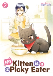 Buy My Kitten is a Picky Eater Vol. 2
