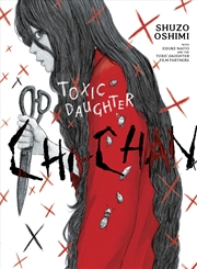 Buy Toxic Daughter: Chi-chan