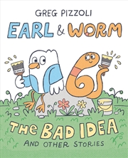Buy Earl & Worm #1: The Bad Idea and Other Stories