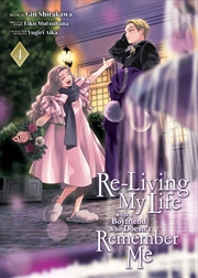 Buy Re-Living My Life with a Boyfriend Who Doesn't Remember Me (Manga) Vol. 4