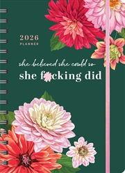 Buy 2026 She Believed She Could So She F*cking Did Planner