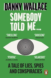 Buy Somebody Told Me