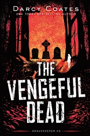 Buy The Vengeful Dead (Gravekeeper, 5)