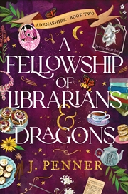 Buy Fellowship of Librarians and Dragons
