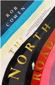 Buy North Road Walking London to Edinburgh Through Nation, Time and Place