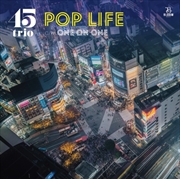 Buy Pop Life / One On One