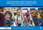 Buy The Sustained Shared Thinking and Emotional Well-being (SSTEW) Scale