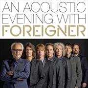 Buy An Acoustic Evening With Foreigner