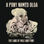 Buy Land Of Milk & Pony