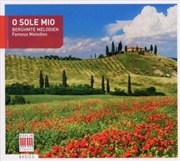 Buy O Sole Mio-Beruhmte Melodien