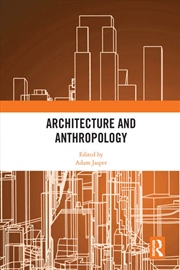 Buy Architecture and Anthropology