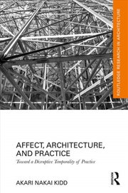 Buy Affect, Architecture, and Practice