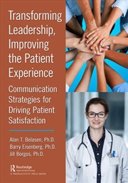 Buy Transforming Leadership, Improving the Patient Experience