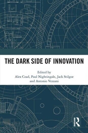 Buy The Dark Side of Innovation