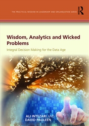 Buy Wisdom, Analytics and Wicked Problems