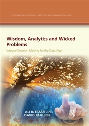 Buy Wisdom, Analytics and Wicked Problems