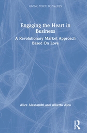 Buy Engaging the Heart in Business