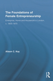 Buy The Foundations of Female Entrepreneurship