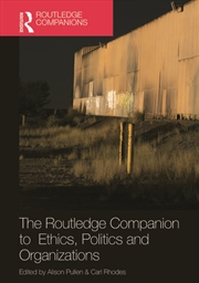 Buy The Routledge Companion to Ethics, Politics and Organizations