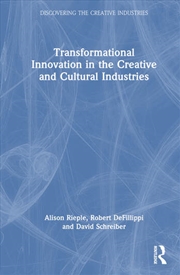 Buy Transformational Innovation in the Creative and Cultural Industries