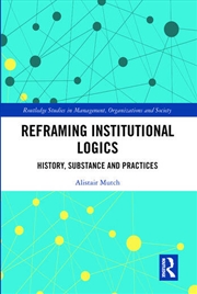 Buy Reframing Institutional Logics