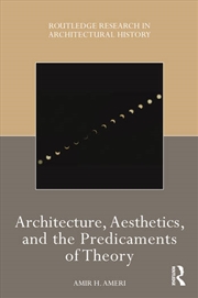 Buy Architecture, Aesthetics, and the Predicaments of Theory