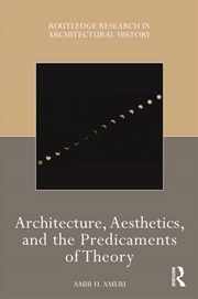 Buy Architecture, Aesthetics, and the Predicaments of Theory