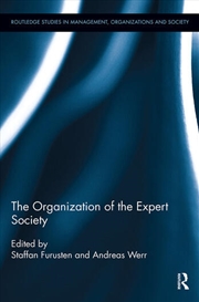 Buy The Organization of the Expert Society