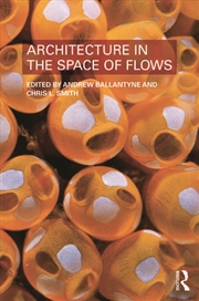 Buy Architecture in the Space of Flows