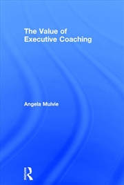Buy The Value of Executive Coaching