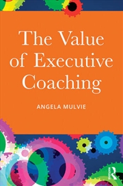 Buy The Value of Executive Coaching