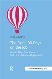 Buy The First 100 Days on the Job