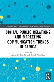 Buy Digital Public Relations and Marketing Communication Trends in Africa