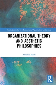 Buy Organizational Theory and Aesthetic Philosophies