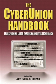 Buy The Cyberunion Handbook: Transforming Labor Through Computer Technology
