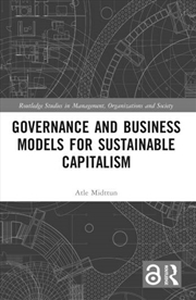 Buy Governance and Business Models for Sustainable Capitalism
