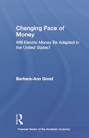 Buy Changing Face of Money