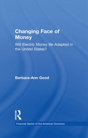 Buy Changing Face of Money