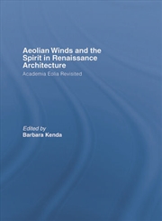 Buy Aeolian Winds and the Spirit in Renaissance Architecture