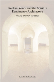 Buy Aeolian Winds and the Spirit in Renaissance Architecture