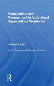 Buy Masculinities and Management in Agricultural Organizations Worldwide