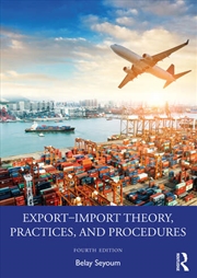 Buy Export–Import Theory, Practices, and Procedures